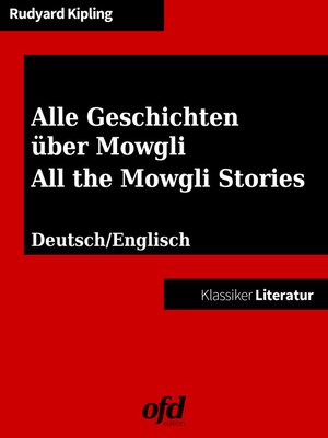 cover image of Alle Geschichten über Mowgli--All the Mowgli Stories